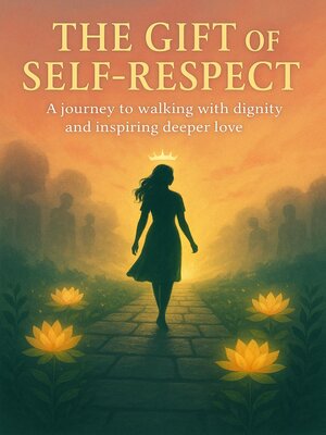 cover image of The Gift of Self-respect